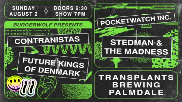 FREE SHOW: CONTRANISTAS / FUTURE KINGS OF DENMARK / POCKETWATCH INC. / STEDMAN & THE MADNESS
