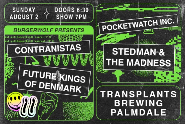 FREE SHOW: CONTRANISTAS / FUTURE KINGS OF DENMARK / POCKETWATCH INC. / STEDMAN & THE MADNESS