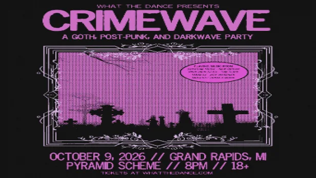 CRIMEWAVE: A POST-PUNK & DARKWAVE PARTY