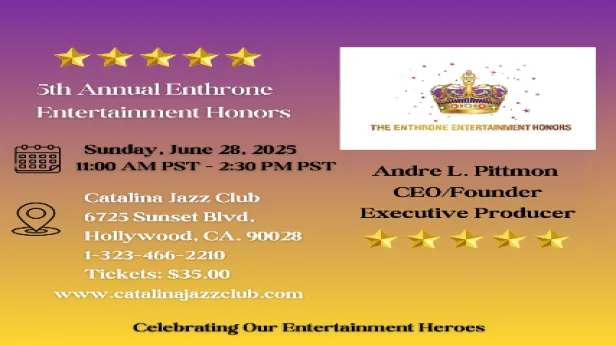 5th annual ENTHRONE ENTERTAINMENT HONORS | celebrating our Entertainment Heros!