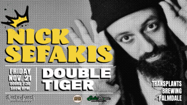 REGGAE VIBES WITH NICK SEFAKIS & DOUBLE TIGER
