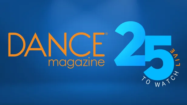 Dance Magazine's 2026 25 to Watch