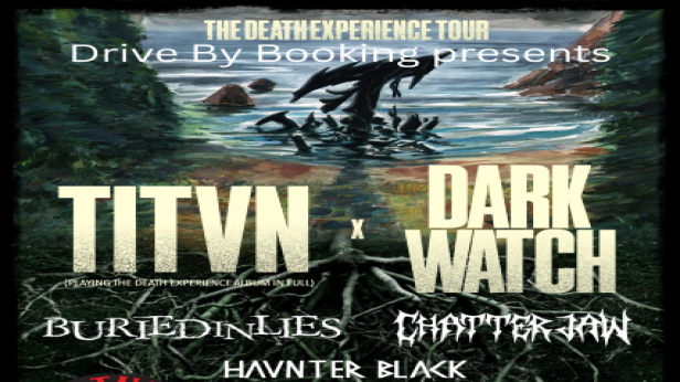 TITVN, Dark Watch, Buried In Lies, Chatterjaw, Hunter Black