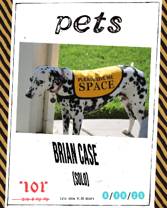 Pets, Brian Case
