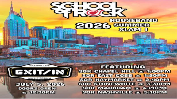 School Of Rock - 2026 Houseband Summer Slam I (FREE SHOW)