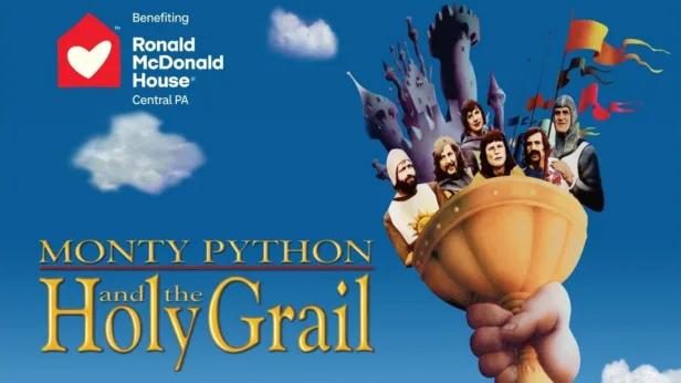 Monty Python & the Holy Grail to benefit RMHC of Central PA