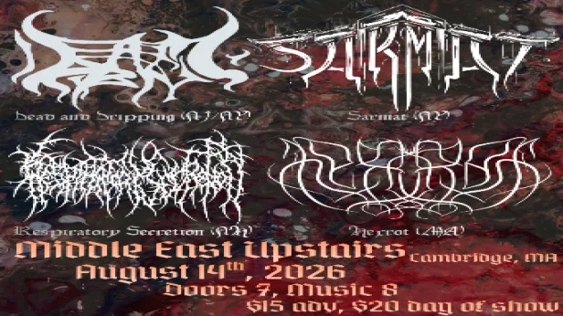 Grayskull Booking Presents: Dead & Dripping, Sarmat, Respiratory Secretion, Hexrot