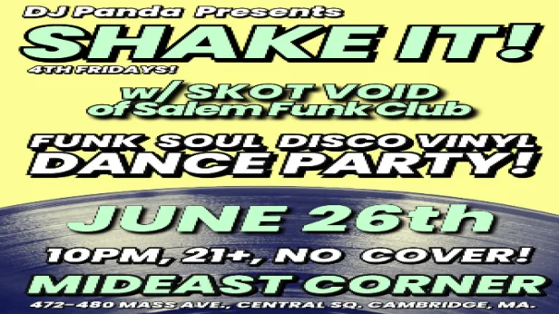 Shake It! w/ DJ Panda & SKOT VOID