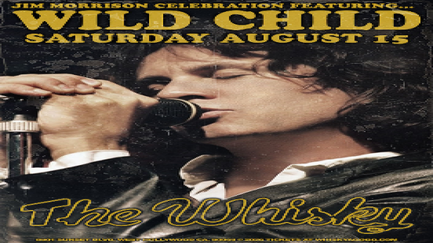 Jim Morrison celebration concert featuring  Wild Child