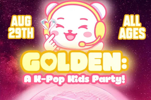 GOLDEN: A K-Pop Kids Party!