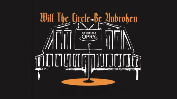 Will The Circle Be Unbroken