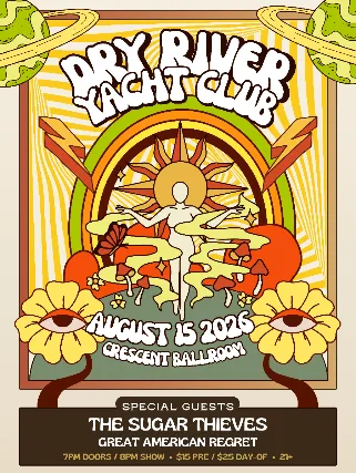 DRY RIVER YACHT CLUB WITH SUGAR THIEVES & GREAT AMERICAN REGRET