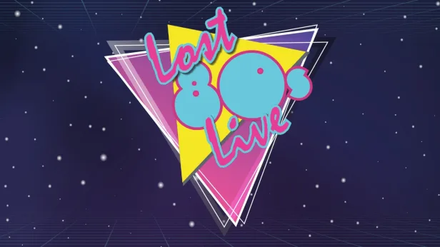 Lost 80’s Live