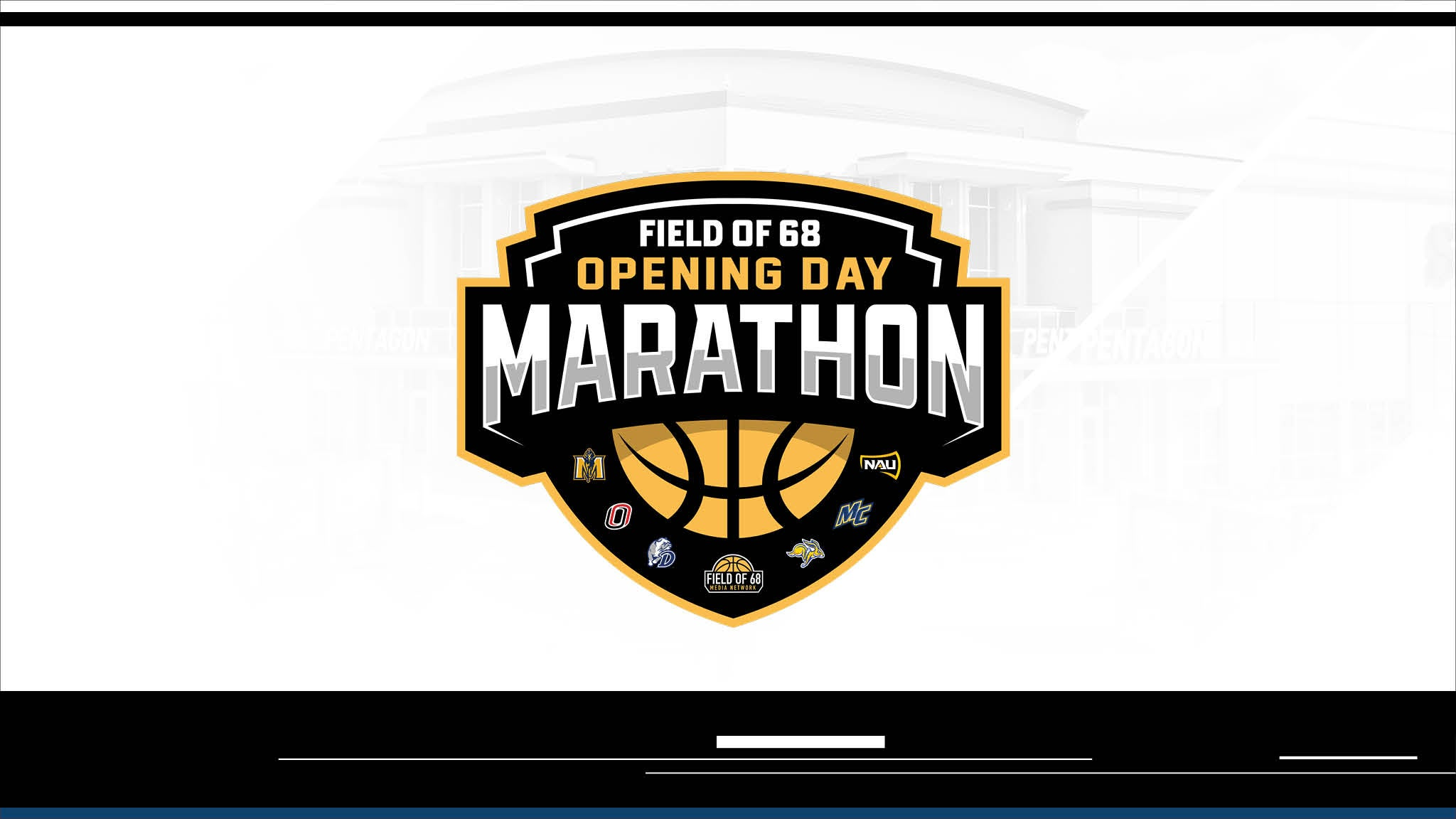 Field Of 68 Opening Day Marathon