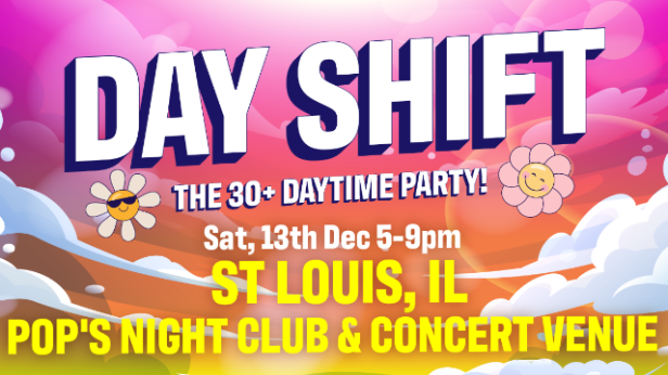 Day Shift - The 30+ Daytime Party