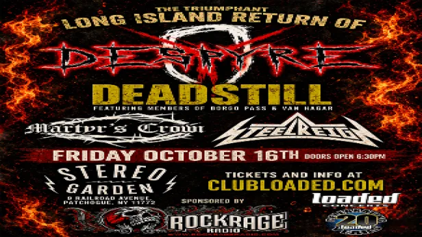 Despyre, Deadstill, Steel Reign, Martyr's Crown