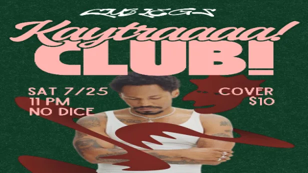 Kaytraaaa! Club!