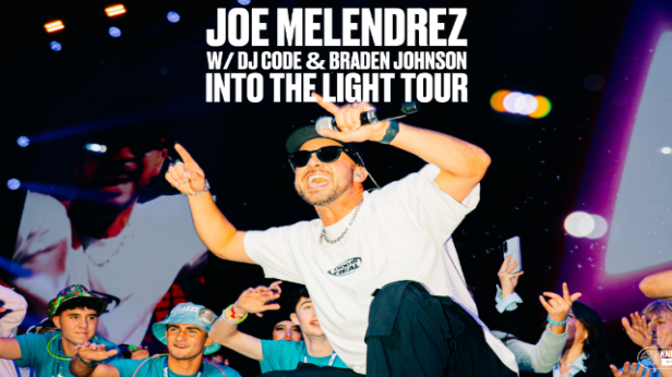 JOE MELENDREZ – INTO THE LIGHT TOUR W/DJ CODE & BRADEN JOHNSON