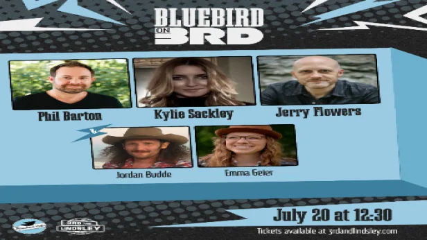 Bluebird On 3rd  featuring Phil Barton ,  Kylie Sackley &  Jerry Flowers with Jordan Budde +  Emma Geier