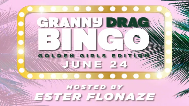 Granny Drag Bingo: Golden Girls Edition