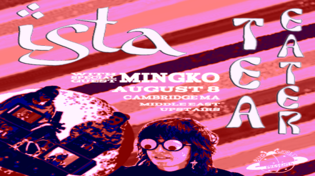 Bug World Presents : Ista, Tea Eater