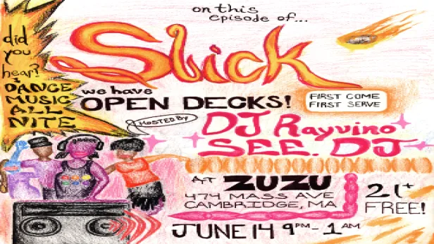 Slick w/ DJ Rayvino & See.Dj