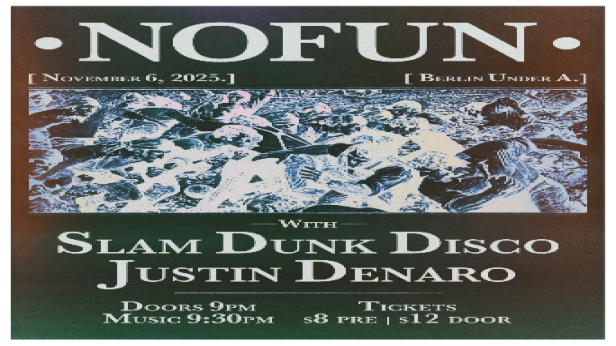 NoFun • Slam Dunk Disco • Justin Denaro