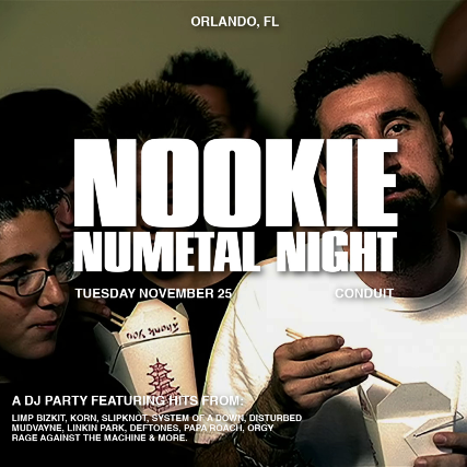 Nookie: A NuMetal Night