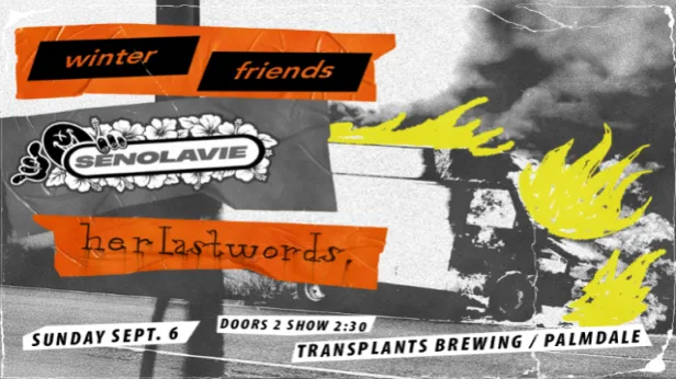 FREE SHOW: WINTER FRIENDS / SENOLAVIE / HER LAST WORDS