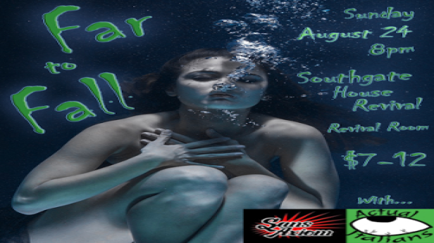 Far to Fall Album Release Show with Sans Axiom, Actual Italians