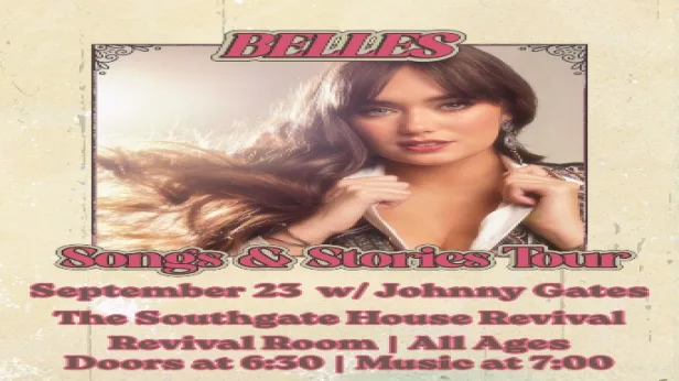Belles Songs and Stories Tour w/Johnny Gates