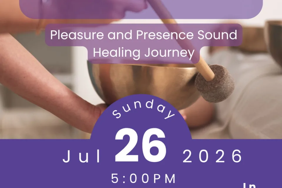 Sound Bath for Pleasure and Presence