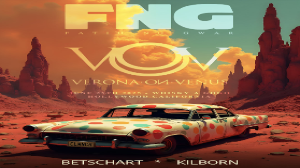 FNG (Faith No Gwar), Verona On Venus, Kevin Koplar & The Hoodoo Meat Buckets, Near Fire, Kilborn