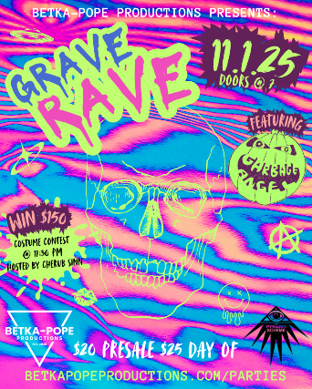 Betka Pope Productions presents Grave Rave