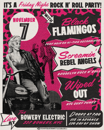 Black Flamingos • Wiped Out • Screamin Rebel Angels
