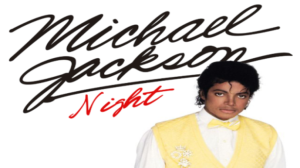MICHAEL JACKSON NIGHT