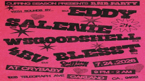CUFFING SEASON - The Bay's Best R&B Party! w/ Eddy + Salenie + WSgoodshell + 4RV + Blesst
