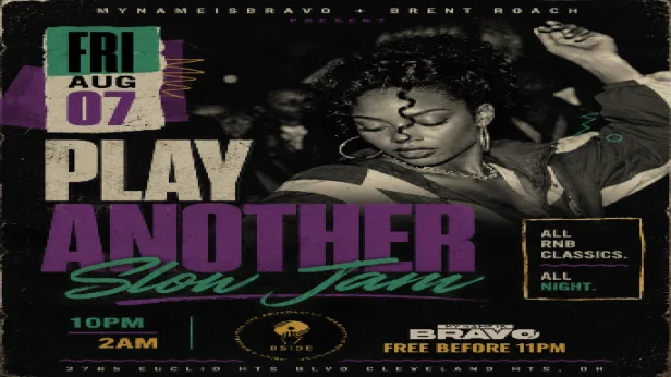 PLAY ANOTHER SLOW JAM