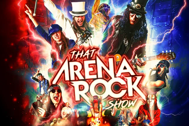 That Arena Rock Show: A Celebration of 70s & 80s Rock