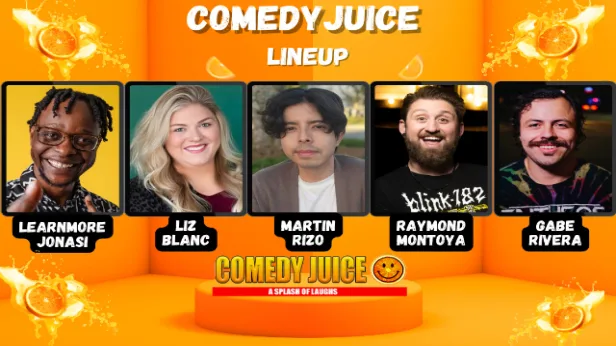 Comedy Juice Featuring: Learnmore Jonasi, Liz Blanc, Martin Rizo, and more!
