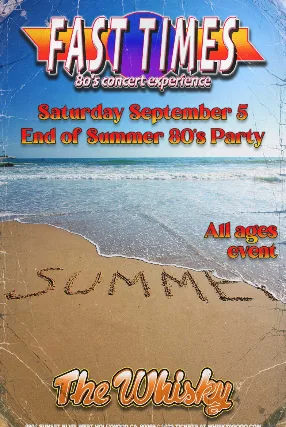 Fast Times -  Ultimate 80’s concert experience