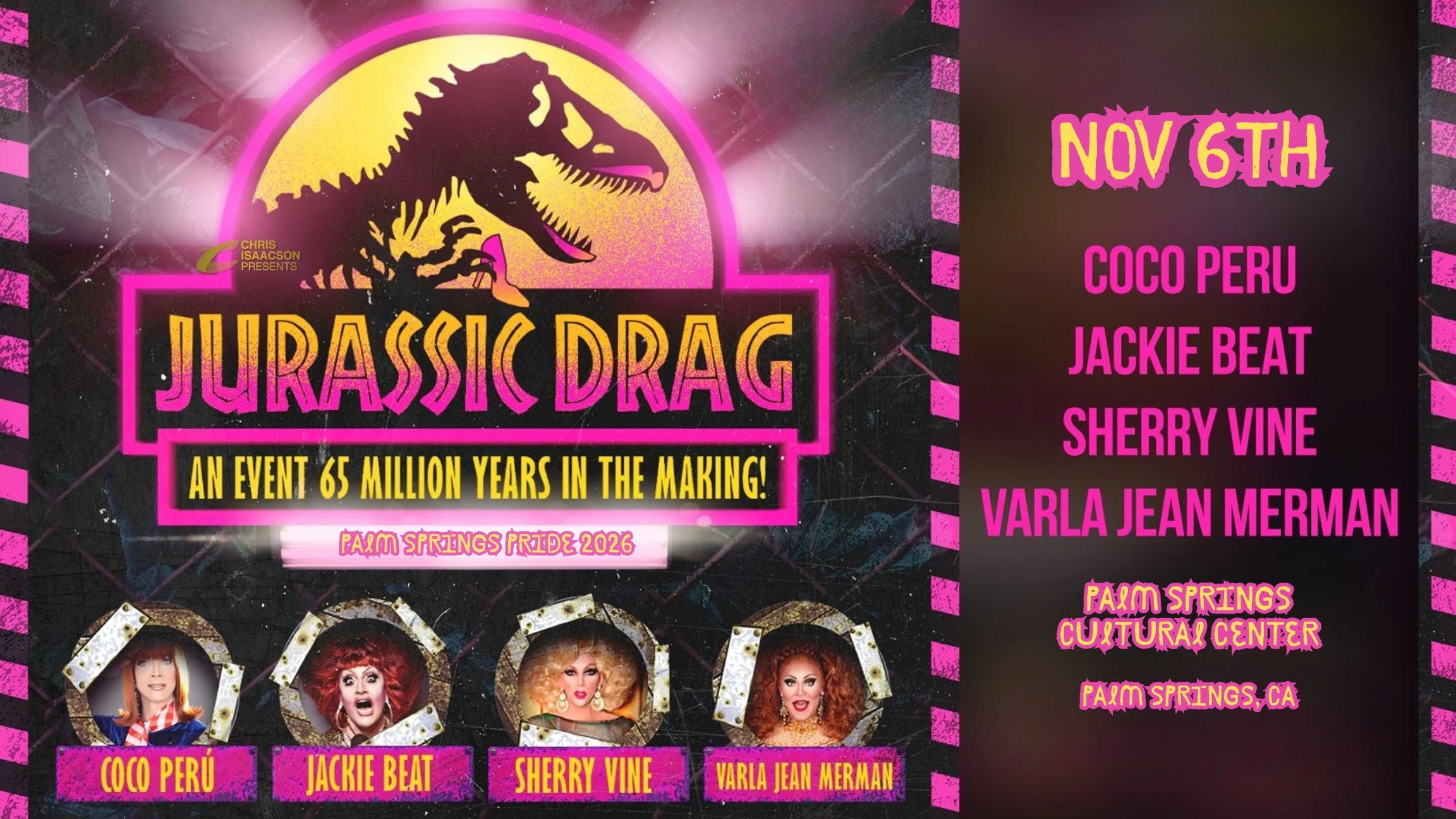 JURASSIC DRAG: SHERRY VINE, JACKIE BEAT, COCO PERU, VARLA JEAN MERMAN