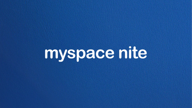 myspace nite | 18+