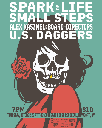 Spark of Life, Small Steps, Alex Kasznel & the Board of Directors, U.S. Daggers