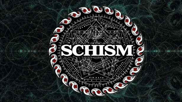 Schism