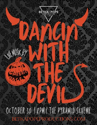 Betka-Pope Productions presents Dancin With The Devil ft. Garbage Angel
