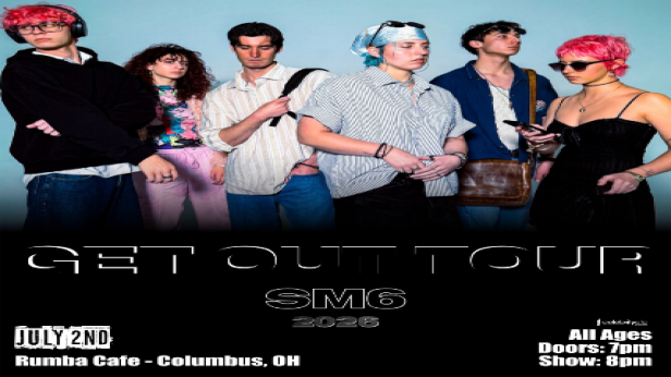 SM6 "Get Out" Tour