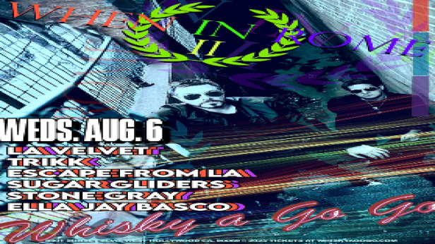 When In Rome II, LA Velvet, Escape From L.A., Stone Gray, Ella Jay Basco