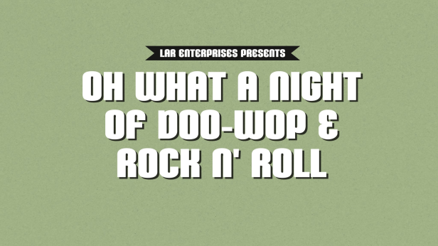 Oh What A Night Of Doo Wop And Rock & Roll