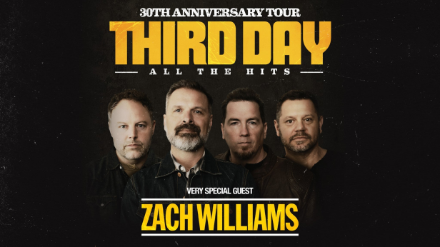 THIRD DAY 30th Anniversary Tour with very special guest Zach Williams
